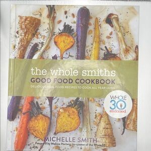 The whole Smiths good food cookbook